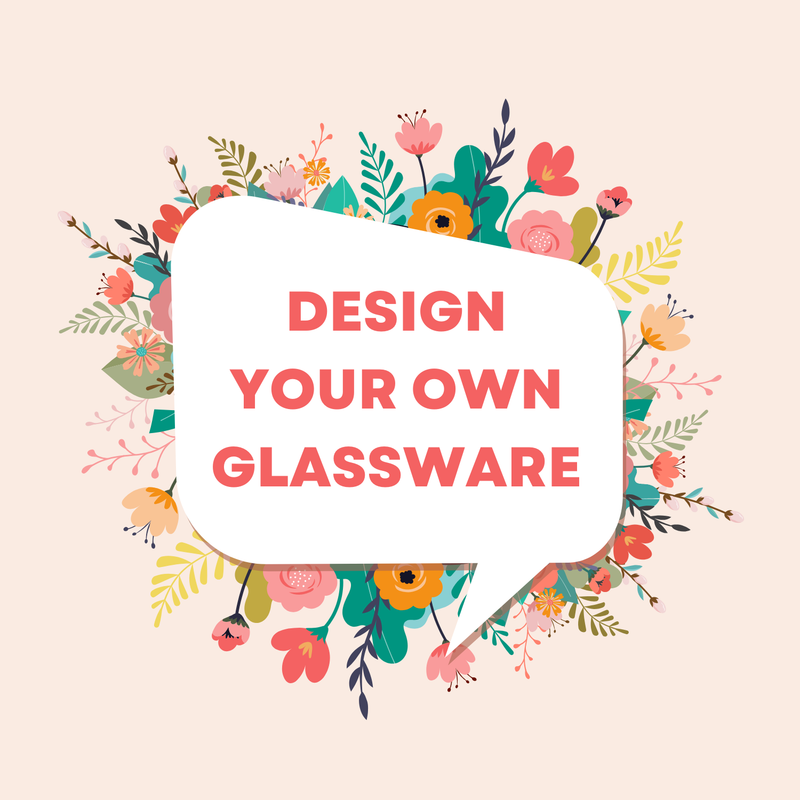 Design Your Glassware